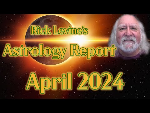 Rick Levine's April 2024 Forecast: EXPECTING THE UNEXPECTED