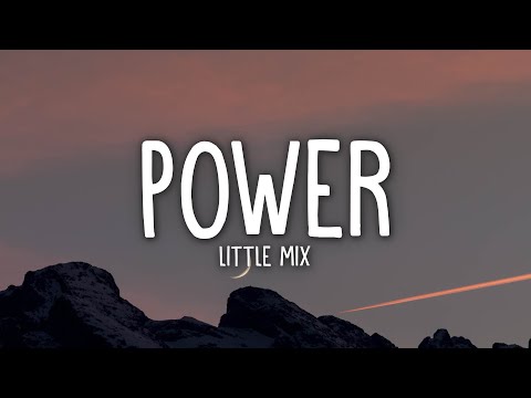 Little Mix - Power (Lyrics)
