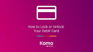 How to Lock or Unlock Your Debit Card