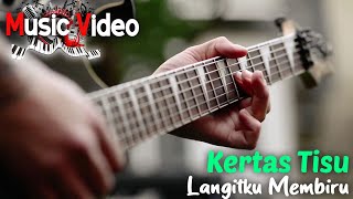 Download lagu MUSIC VIDEO :  Kertas Tisu - Langitku   #indieindonesia mp3