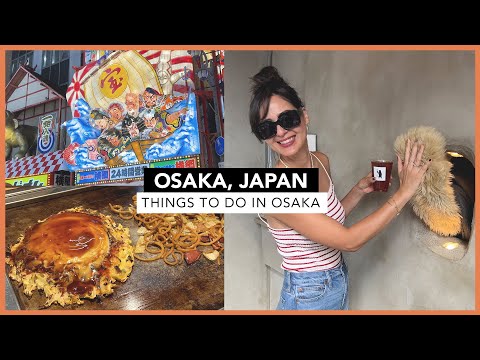 日本大阪 - 2024 年 9 月 Vlog - 大阪必做之事 (Osaka, Japan - September 2024 Vlog - Things To Do in Osaka)