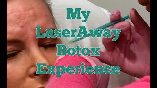 My LaserAway Botox Experience