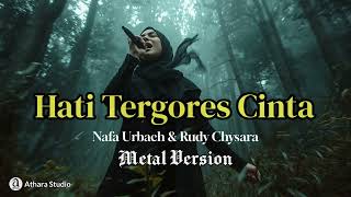 Download lagu HATI TERGORES CINTA - Cover Metal ( Nafa Urbach & Rudy Chysara ) mp3 Download lagu HATI TERGORES CINTA - Cover Metal ( Nafa Urbach & Rudy Chysara ) mp3