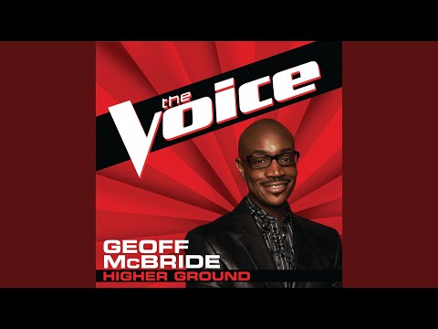 Higher Ground (The Voice Performance)