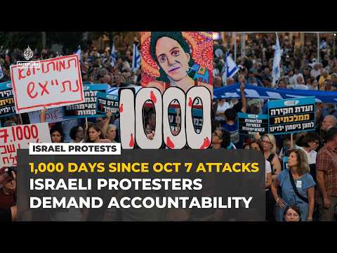 Israelis protest to mark 1,000 days since October 7 Hamas-led attacks