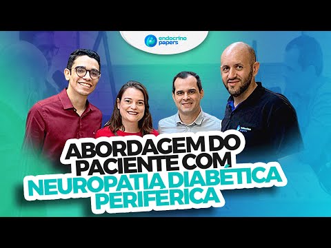 Podcast Endocrinopapers - Abordagem do paciente com neuropatia diabética periférica