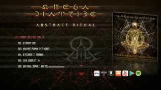 OMEGA DIATRIBE - Abstract Ritual (2015) [FULL ALBUM]