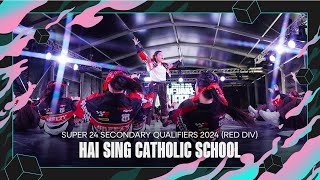 Hai Sing Catholic | Super 24 2024 Secondary Qualifiers