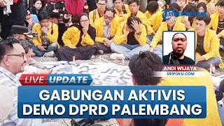 Aksi Gabungan Aktivis Sumsel Demo di DPRD Palembang, Minta Berhentikan Wakil Wali Kota Prima Salam