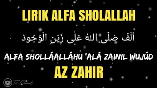 Download lagu ALFA SHOLALLAH أَلْفَ صَلَی اللهُ - AZ ZAHIR (LIRIK) mp3 Download lagu ALFA SHOLALLAH أَلْفَ صَلَی اللهُ - AZ ZAHIR (LIRIK) mp3