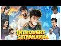 INTROVERT SOTHANAIGAL Comedy Mic Set