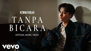 Download lagu Rizwan Fadilah - Tanpa Bicara mp3 Download lagu Rizwan Fadilah - Tanpa Bicara mp3