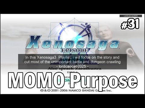 Xenosaga Episode 3 #31 Chapter 6 : MOMO Purpose