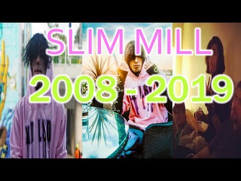 SLIM MILL - EVOLUUTIO (2008 - 2019)