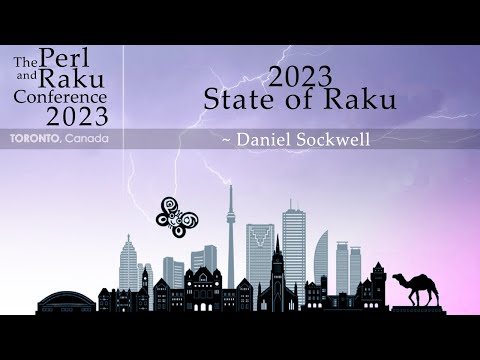 2023 State of Raku - Daniel Sockwell - TPRC 2023