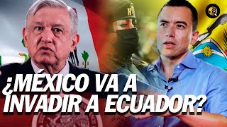 ¿Qué tal si, México decide tomar Ecuador?