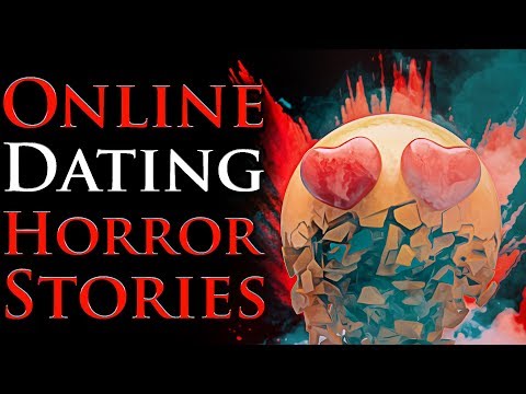 7 True Scary Online Internet Dating Horror Stories (Vol. 2)