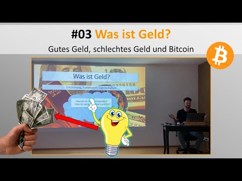 Live-Vortrag Geld/Bitcoin #03 - Was ist Geld?