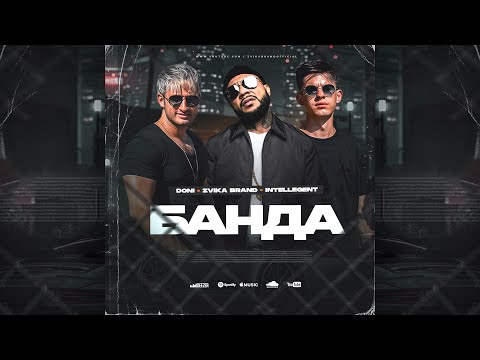 Doni, Zvika Brand, INtellegent - Банда