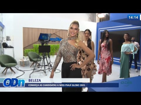 Conheça candidatas a Miss Piauí Globo 31 05 2021