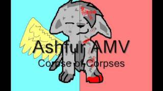 Ashfur AMV - Corpse of Corpses