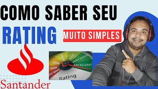 COMO SABER MEU RATING SANTANDER