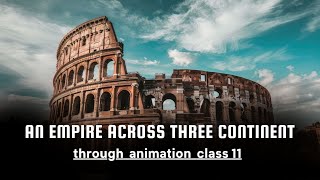 Class11 Chapter 2 ( an empire Across Three continents ) Part -1 Line by line explanation
