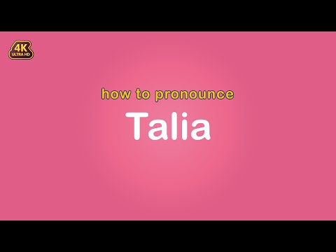 how to pronounce Talia 【Name】