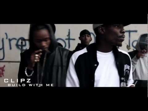 Clipz - Build With Me Official Video