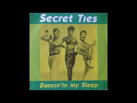 Secret Ties - Dancin' In My Sleep (1986)