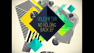 Soledrifter "No Holding Back" (SALTED MUSIC)
