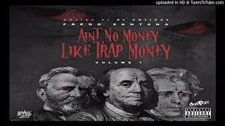 Fredo Santana ~ Watch Out (ft. Ty Dolla Sign &amp; Que)