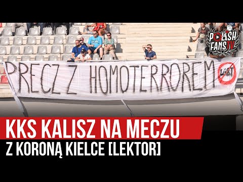 KKS Kalisz na meczu z Koroną Kielce [LEKTOR] (15.08.2020 r.)