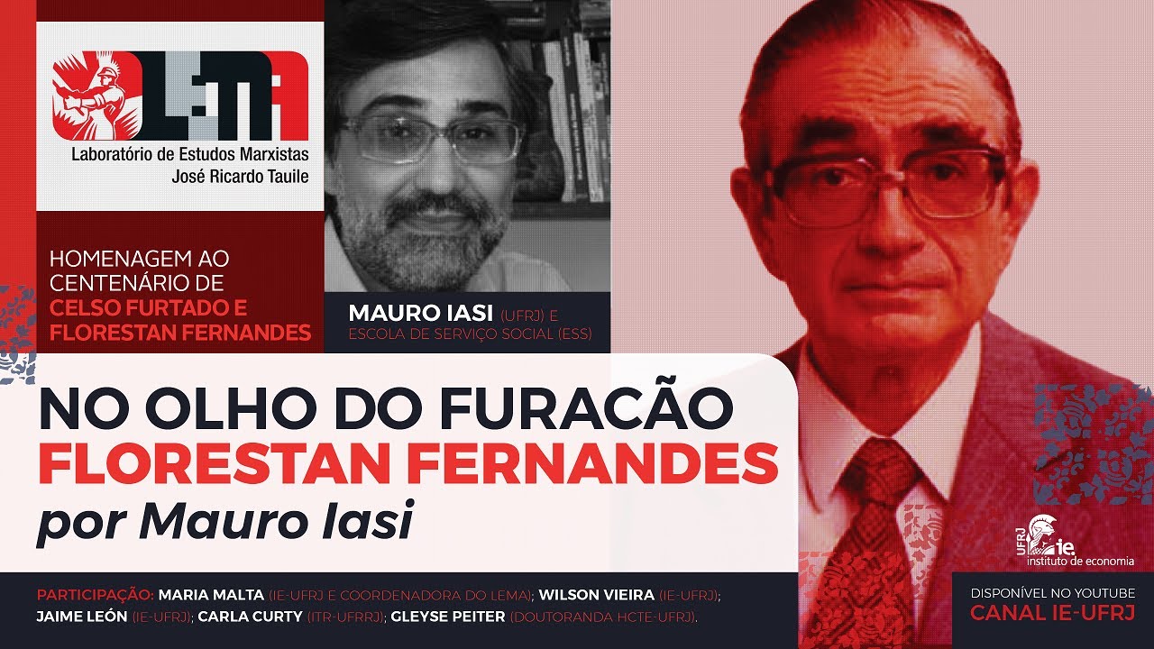 No Olho do Furacão  -  Florestan Fernandes por Mauro Iasi