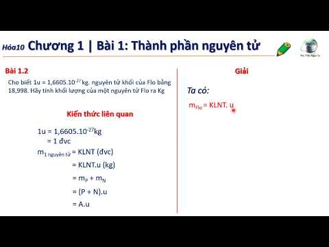 ✔ Hóa10| PP Tìm nhanh khối lượng nguyên tử Flo ra Kilogam
