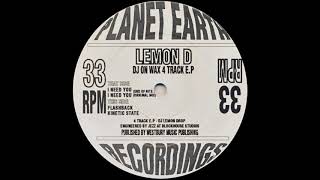 Lemon D - I Need You (End Of Nite Mix)