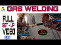 GAS WELDING SET UP WORK This Must Be Done Before Gas Welding Watch The Complete Step By Ste