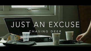 Just an Excuse - Chasing Deer - The Office Live Sessions Ep #5