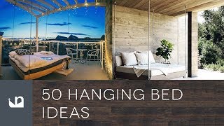 50 Hanging Bed Ideas
