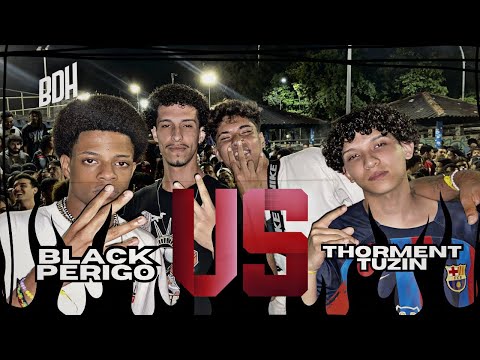 (PEGOU MUITO FOGO 🔥) BLACK PANTHER (SP) E PERIGO X THORMENT E TUZIN - 1ª FASE - BDH214