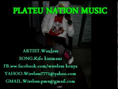 LIL WIRELESS-KIFO KISIMANI