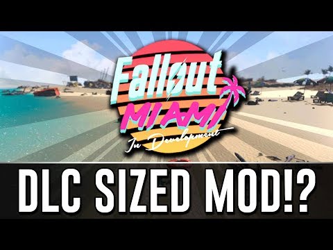 Fallout Miami - HUGE DLC Sized Mod for Fallout 4! - Upcoming Mods #8