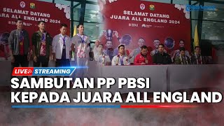 LIVE: Suasana Kedatangan Rombongan Juara All England di Bandara Soekarno Hatta, Disambut PP PBSI
