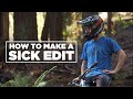 How To Make A Sick Edit