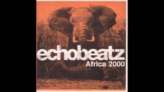 Echobeatz - Africa 2000 (Echobeatz 7" Radio Edit) (1999)