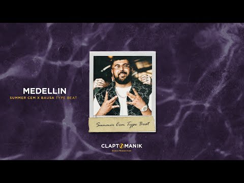MEDELLIN - Summer Cem x Bausa Type Beat | prod. Claptomanik