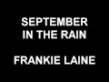September In The Rain - Frankie Laine