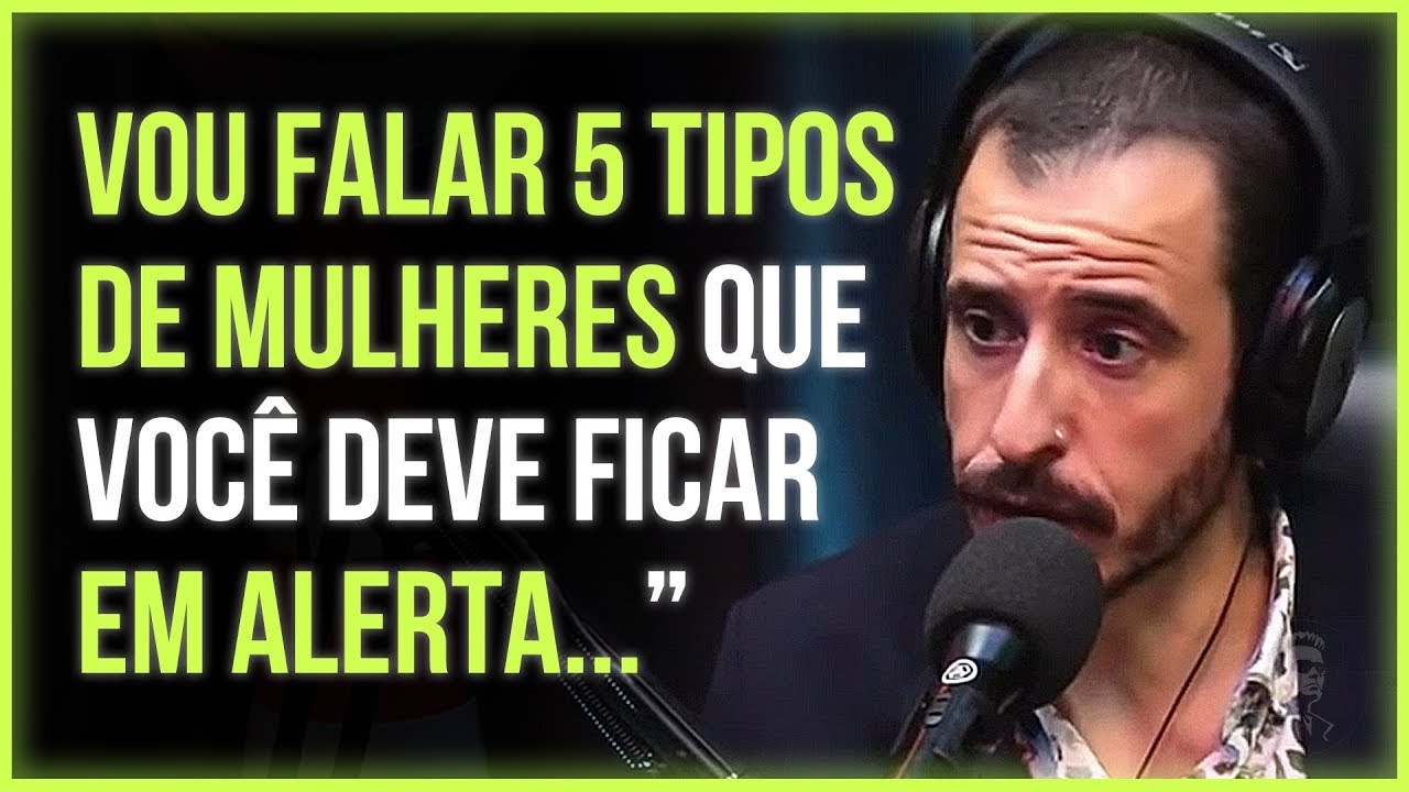 CUIDADO! ELAS VÃO TE TRAZER PROBLEMAS! | THIAGO SCHUTZ