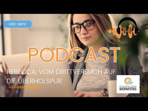Vom Drittversuch auf die Überholspur | Rebecca