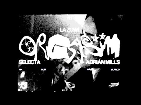 La Zowi - ORGASM  (Adrián Mills & Selecta REMIX)